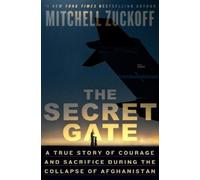 Mitchell Zuckoff The Secret Gate (Copertina rigida)