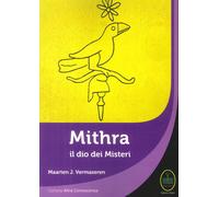 Mithra il Dio dei Misteri - [Ester]