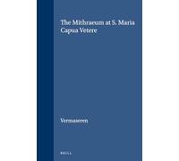 Mithriaca: The Mithraeum at S. Maria Capua Vetere: 16/1