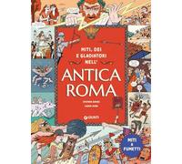 Miti dei e gladiatori nell'Antica Roma