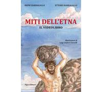 Miti dell’Etna. Il videolibro