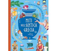 Miti dell'Antica Grecia. Ediz. a colori