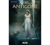 Miti dell'antichità: Antigone (graphic novel) Luc Ferry