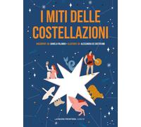 Miti Delle Costellazioni - Palumbo Daniela - 2022 - La Nuova Frontiera Junior