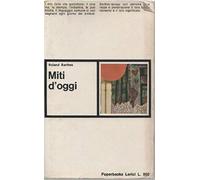 Miti d'oggi
