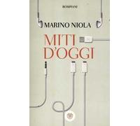 Miti d'oggi