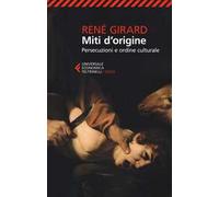 Miti d'origine. Persecuzioni e ordine culturale