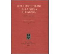 Miti e culti tebani nella poesia di Pindaro