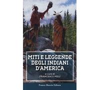 Miti e leggende degli indiani d'America