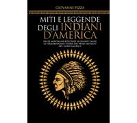 Miti e leggende degli indiani d'America