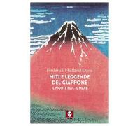 Miti e leggende del Giappone. Il monte Fuji. Il mare