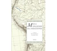 Libri Miti E Leggende Dell'amazzonia