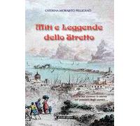 Miti e leggende dello Stretto... e noi vivremo in eterno nel pensiero degli uomini...