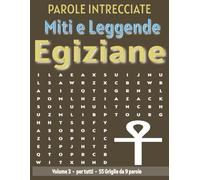 Miti e Leggende Egiziane - Parole Intrecciate: Passatempo senza schermo per relax e concentrazione
