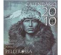 Miti e leggende pellerossa. Calendario pellerossa 2010