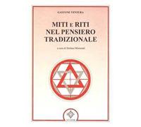 Miti e riti nel pensiero tradizionale