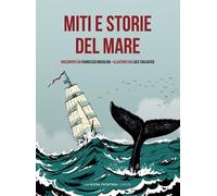 MITI E STORIE DEL MARE - Musolino Francesco - 2023 - La Nuova Frontiera Junior