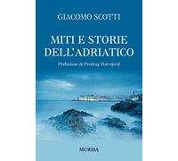 Miti e storie dell'Adriatico