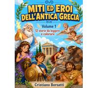 Miti ed eroi dell’antica Grecia