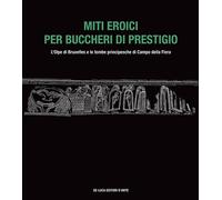 Miti eroici per buccheri di prestigio. L'Olpe di Bruxelles e le t