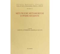 Miti, figure, metamorfosi. L'Ovidio di Dante