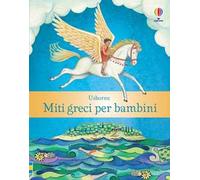 Miti greci per bambini. Mini – Usborne