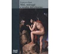 Miti, miraggi e realtà del ritorno