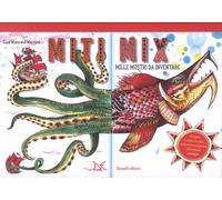 Miti mix. Mille mostri da inventare. Ediz. a colori. Ediz. a spirale - Goo...