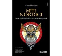 Miti nordici. Dèi e tradizioni dell'Europa Settentrionale [Paperback] [May 30, 2