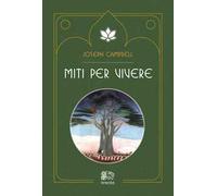 Miti per vivere