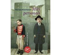 Miti personali. Sedici racconti
