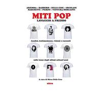 Miti Pop Lavaggio a freddo