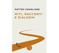 Miti, racconti e dialoghi