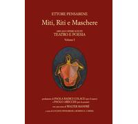 Miti, Riti e Maschere di Ettore Pensabene, 2018, Youcanprint - ER