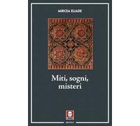 Miti, sogni, misteri