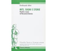 Miti, sogno e storie. Filosofia e musica nel Novecento britannico