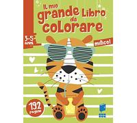 Mitico! Il mio grande libro da colorare. Ediz. a colori