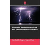 Mitigação de componentes de alta frequência utilizando RNA