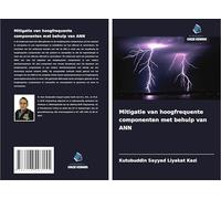 Mitigatie van hoogfrequente componenten met behulp van ANN