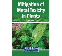 Mitigation of Metal Toxicity in Plants