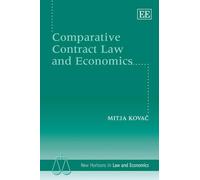 Mitja Kovač Comparative Contract Law and Economics (Copertina rigida)