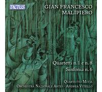 Mitja Quartetto / Orchestra Nazionale Artes - Malipiero: Quartetti N.1 E N.8 ...