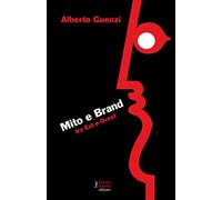Mito e brand. Tra Est e Ovest