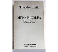 MITO E COLPA. Origine e significati del senso di colpa