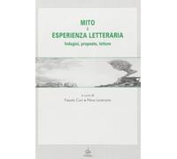 Mito e esperienza letteraria. Indagini, proposte, letture