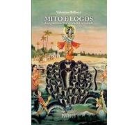 Mito e logos. Ricognizioni tra Oriente e Occidente
