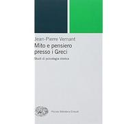 Mito e pensiero presso i greci [Jan 31, 2001] Vernant, Jean-Pierre