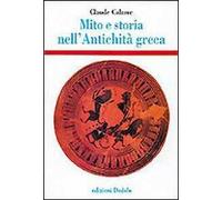 Mito e storia nell'antichità greca