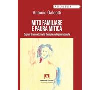 Mito familiare e paura mitica