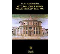 Mito, immagine e forma nell'estetica di Enzo Paci